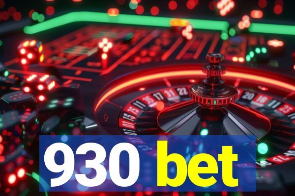 930 bet